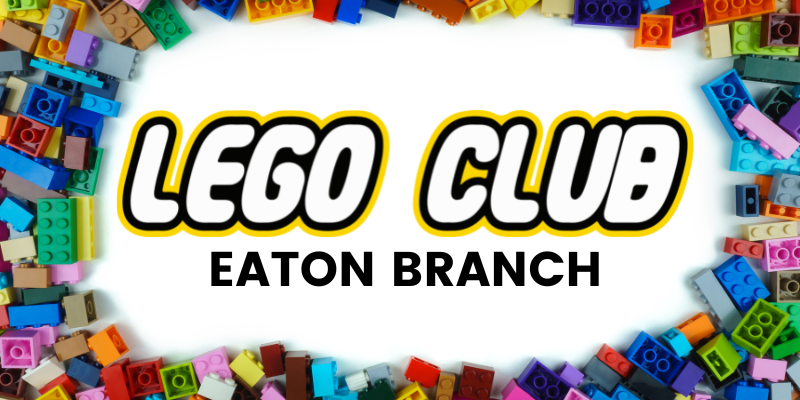 LEGO Club Eaton Branch